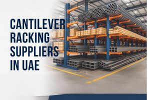 Cantilever racking suppliers in UAE offering heavy-duty storage systems for steel pipes, timber planks, and steel beams in a warehouse